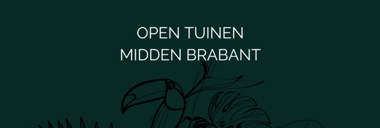 Open tuinen Midden Brabant