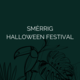 SMÈRRIG Halloween Festival